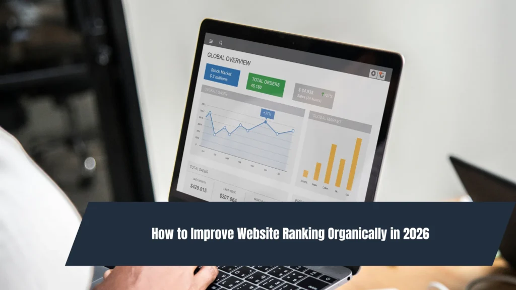 How to Improve Website Ranking Organically in 2026
